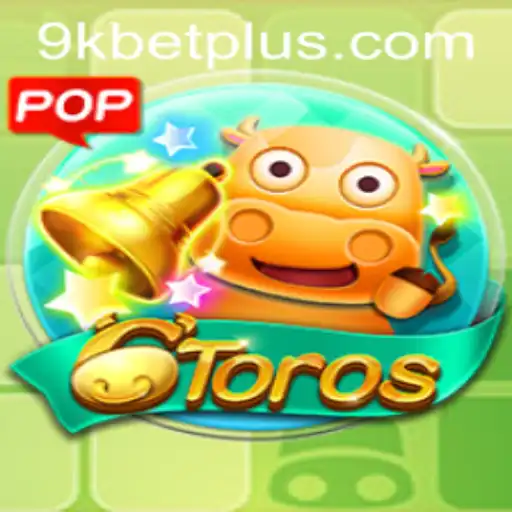 Discovering the Strategy and Fun of 6Toros Amidst the Rise of 9KBET