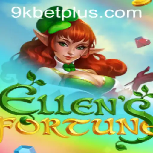 Discover the Thrills of EllensFortune with 9KBET