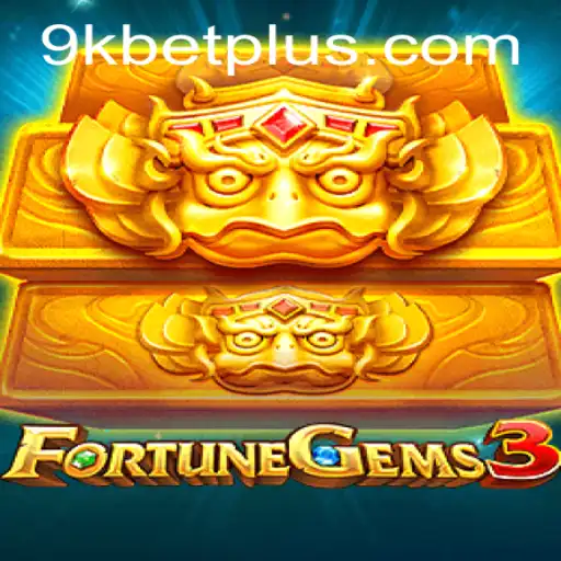 Discover the Excitement of FortuneGems3 and 9KBET