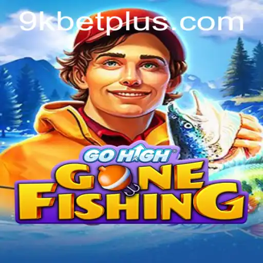 GoHighGoneFishing: Dive into an Aquatic Adventure with 9KBET