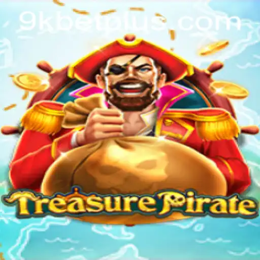 Exploring the Adventurous World of TreasurePirate: A 9KBET Experience