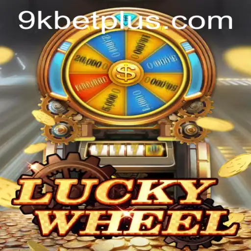 Exploring LuckyWheel: The Thrill of the Spin with 9KBET
