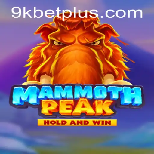 Discover the Thrilling World of MammothPeak: A Deep Dive Into Gameplay and 9KBET Strategies