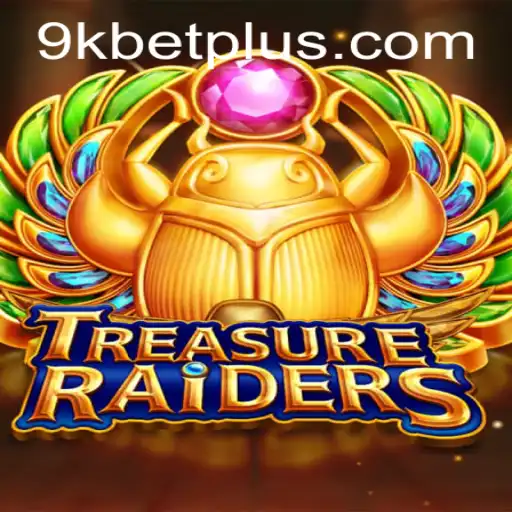 Discover TREASURERAIDERS: Exciting Adventures in the World of 9KBET